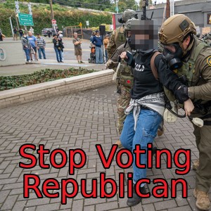 Stop Voting Republican over a U.S. Border Patrol agent and an ICE officer detaining a protester, face obscured, outside the ICE facility in Portland, Oregon, on 4 October 2025